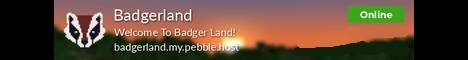 Badgerland Minecraft server banner