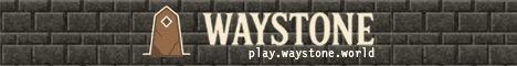 Waystone Minecraft server banner
