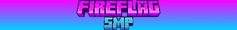 FireFlagSMP Minecraft server banner