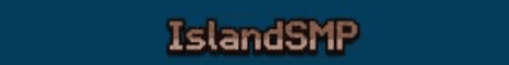 IslandSMP Minecraft server banner
