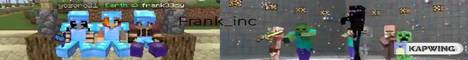 Frank_INC Minecraft server banner