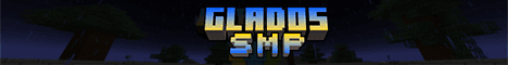 GLaDOS SMP Minecraft server banner