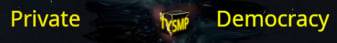 TYSMP | Private Vanilla | 1.21.10 Minecraft server banner