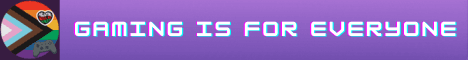 Gaming is for Everyone Minecraft server banner