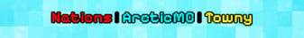 ArcticMC | Towny Nations Minecraft server banner