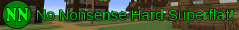 No Nonsense Hard Superflat Minecraft server banner
