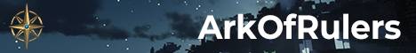 ArkOfRulers Minecraft server banner