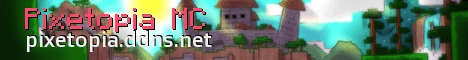Pixetopia Minecraft server banner