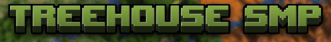 Treehouse SMP Minecraft server banner