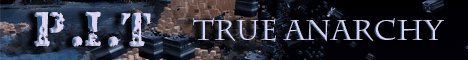PIT True Anarchy Minecraft server banner