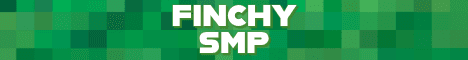 Finchy SMP banner Finchy SMP Minecraft server banner