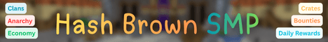Hash Brown SMP banner Hash Brown SMP Minecraft server banner