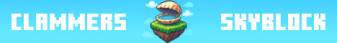Clammers SkyBlock banner Clammers SkyBlock Minecraft server banner