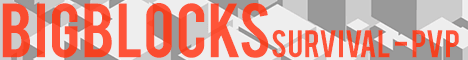 BigBlocks banner BigBlocks Minecraft server banner