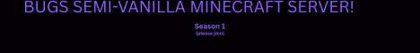 Bugs Survival SMP banner Bugs Survival SMP Minecraft server banner