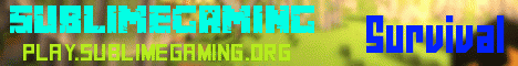 SublimeGaming banner SublimeGaming Minecraft server banner