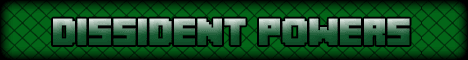 Dissident Powers banner Dissident Powers Minecraft server banner