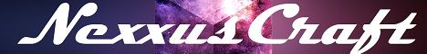 NexxusCraft banner NexxusCraft Minecraft server banner