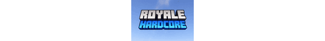 RoyaleHardcore banner RoyaleHardcore Minecraft server banner