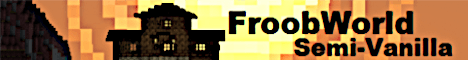 FroobWorld banner FroobWorld Minecraft server banner