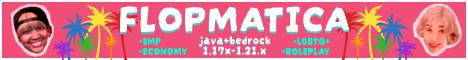 Flopmatica banner Flopmatica Minecraft server banner