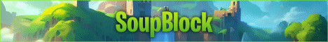 Soup Block banner Soup Block Minecraft server banner