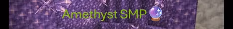 Amethyst SMP banner Amethyst SMP Minecraft server banner