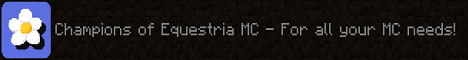 ChampionsOfEquestria banner ChampionsOfEquestria Minecraft server banner