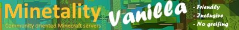 Minetality Vanilla Survival Server banner Minetality Vanilla Survival Server Minecraft server banner