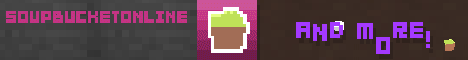 SoupBucketOnline banner SoupBucketOnline Minecraft server banner
