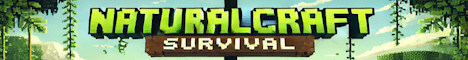 NaturalCraft banner NaturalCraft Minecraft server banner