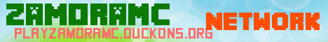 ZamoraMC - Network banner ZamoraMC - Network Minecraft server banner