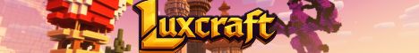 Luxcraft banner Luxcraft Minecraft server banner