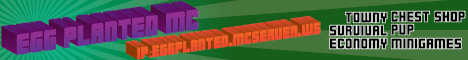 EggPlantedMC banner EggPlantedMC Minecraft server banner