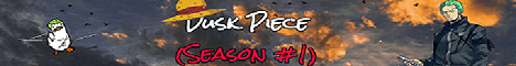 Dusk Piece banner Dusk Piece Minecraft server banner