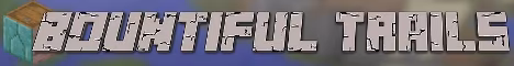 Bountiful Trails banner Bountiful Trails Minecraft server banner