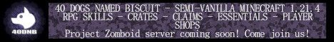 40 Dogs Named Biscuit banner 40 Dogs Named Biscuit Minecraft server banner