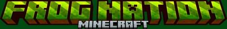 Frog Nation banner Frog Nation Minecraft server banner