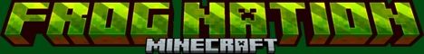 Frog Nation banner Frog Nation Minecraft server banner