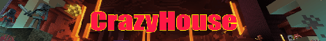 CrazyHouse banner CrazyHouse Minecraft server banner