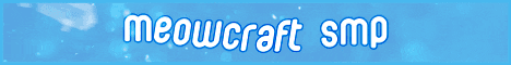 Meowcraft SMP banner Meowcraft SMP Minecraft server banner