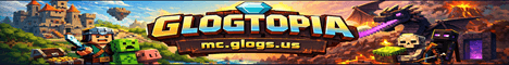 Glogtopia banner Glogtopia Minecraft server banner