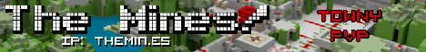 The Mines PvP/SMP banner The Mines PvP/SMP Minecraft server banner