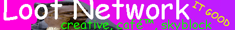 Loot Network banner Loot Network Minecraft server banner