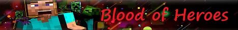 Blood of Heroes banner Blood of Heroes Minecraft server banner