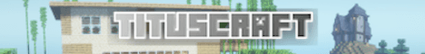 TitusCraft banner TitusCraft Minecraft server banner