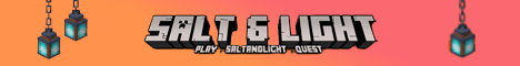 Salt & Light banner Salt & Light Minecraft server banner