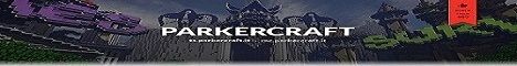 Parkercraft banner Parkercraft Minecraft server banner
