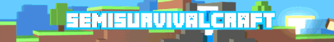 SemiSurvivalCraft banner SemiSurvivalCraft Minecraft server banner