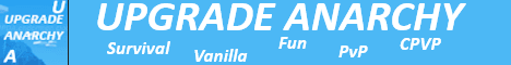 Upgrade Anarchy banner Upgrade Anarchy Minecraft server banner